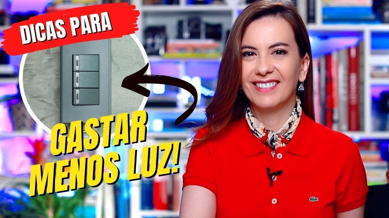 Dicas para economizar ENERGIA ELÉTRICA!
