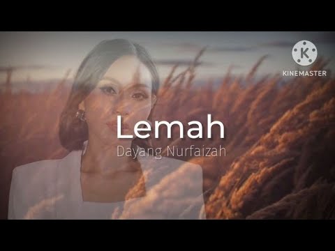 Lemah - Dayang Nurfaizah (lirik) | OST Setia Itu Mahal