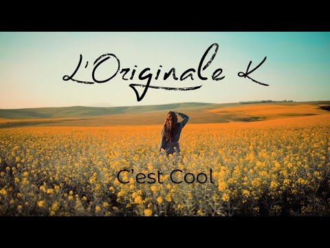 L'Originale K - C'est Cool (Clip officiel)