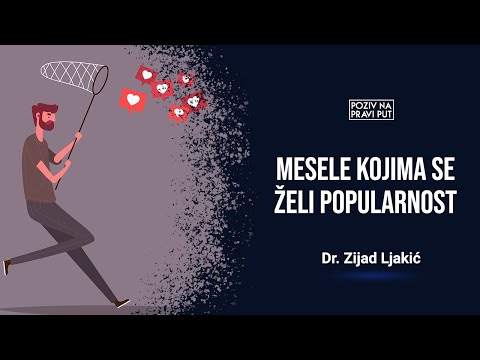 MESELE KOJIMA SE ŽELI POPULARNOST - Dr. Zijad Ljakić ᴴᴰ┇Poziv na pravi put
