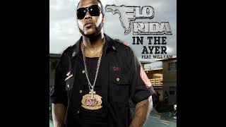 Flo Rida - In the Ayer (feat. Will.I.am)