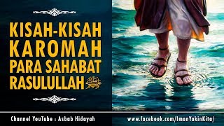 Download lagu Masya Allah... KISAH KERAMAT para Sahabat Rasulullah ﷺ ✔ mp3
