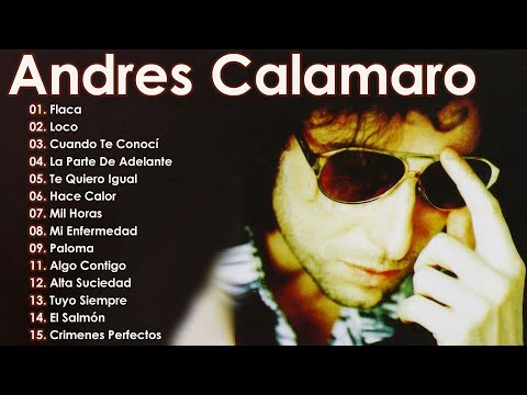 Andres Calamaro Grandes Exitos Enganchados - Andres Calamaro Live Full Concert