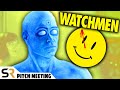 Watchmen Pitch Meeting