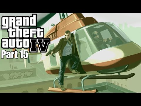 Grand Theft Auto IV Walkthrough Part 15 (PC)