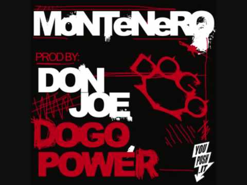 Montenero - Dogo Power