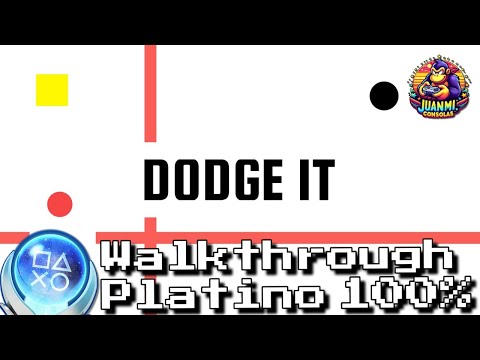 Dodge It - Full Walkthrough & Trophy Guide