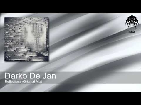 Darko De Jan - Reflections - Original Mix (Bonzai Progressive)