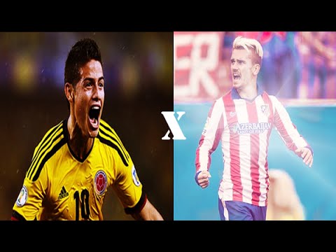 James Rodrigues Vs Antoine Griezman