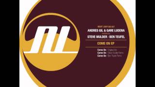 Andres Gil & Gare Ludena - Come On - Ben Teufel Remix - Night Light Records
