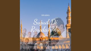 Download lagu Sujud Di RaudahMu mp3