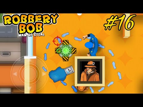 Robbery Bob - High Rise - Use Dealer Costume Perfect Part 16