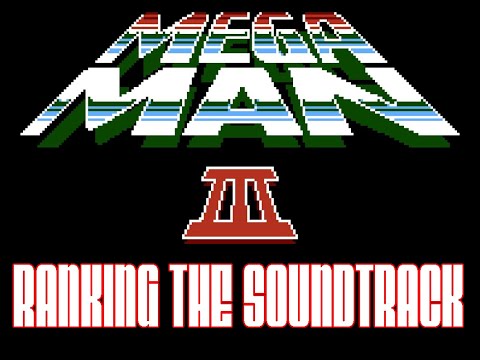 Ranking The Soundtrack - Mega Man 3 (NES)