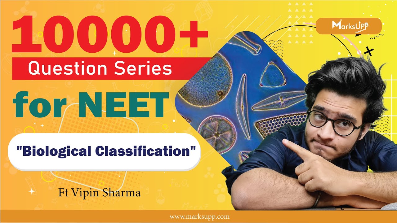 10000+ Questions Series for NEET | Biological Classification | NCERT Based Question Practice