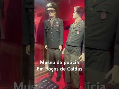 Museu das polícias em Poços de Caldas- MG