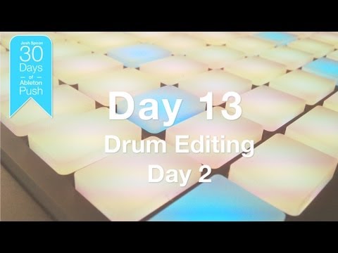 30 Days of Ableton Push - Day 13: Quantize, Swing, Nudge, Note Length and Velocity