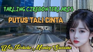 Download lagu PUTUS TALI CINTA !! TARLING CIREBONAN BASS EMPUK BANGET !! mp3 Download lagu PUTUS TALI CINTA !! TARLING CIREBONAN BASS EMPUK BANGET !! mp3