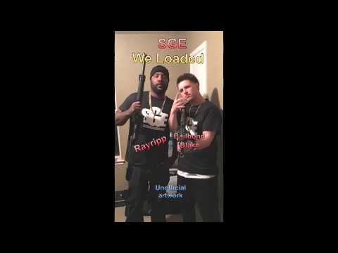 Rayripp - We Loaded Feat. (Bailbondblake) [Official Audio]