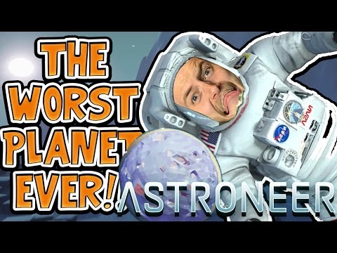 THE WORST PLANET EVER!! - ASTRONEER GAMEPLAY! #3 - W/AshDubh