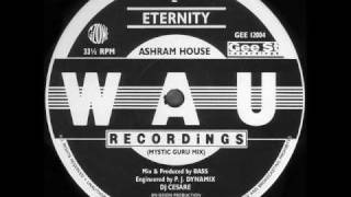 Eternity - Ashram House (Mystic Guru Mix)