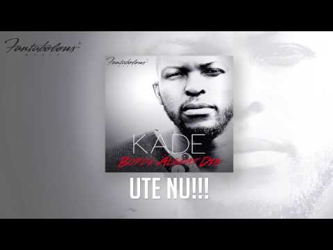 Kade - Borde Älskat Dig