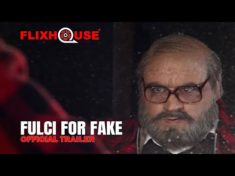 Fulci For Fake (2019) Documentary on Horror Legend Lucio Fulci | Official Trailer | FlixHouse