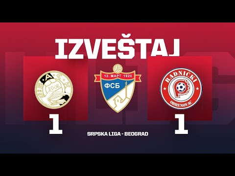 Izveštaj BASK TEK - RADNIČKI Srpska Liga Beograd 6. Kolo