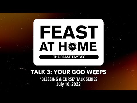 Blessing and Curse - Talk 3: Your God Weeps