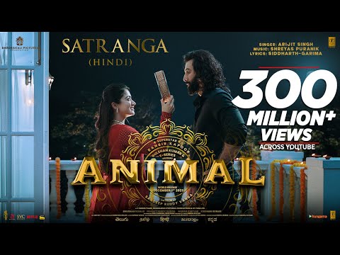 Arijit Singh - Satranga (From "ANIMAL") (w/ Shreyas Puranik, Siddharth - Garima) on Spotify Charts