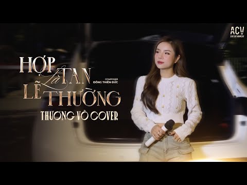 Hợp Tan Là Lẽ Thường - Đinh Tùng Huy | Thương Võ Cover | Thà Là Em Chọn Một Mình Còn Hơn Yêu Người..