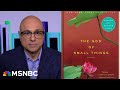 Velshi Banned Book Club The God Of Small Of Things By Arundhati Roy