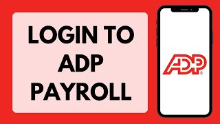 How To Login To ADP Payroll Account | ADP Employee Login 2026
