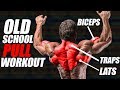 Old School Pull Workout | For Mass