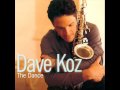 Dave Koz - Can't Let You Go (The Sha la Song) - The Dance 03