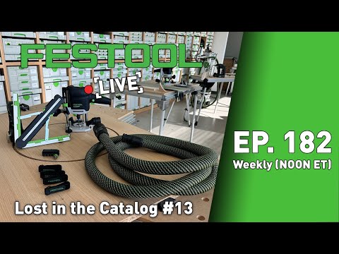 Festool Live Episode 182 - Lost in the Catalog #13