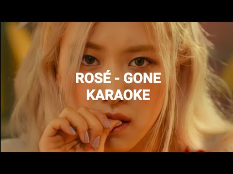 ROSÉ - 'Gone' KARAOKE with Lyric