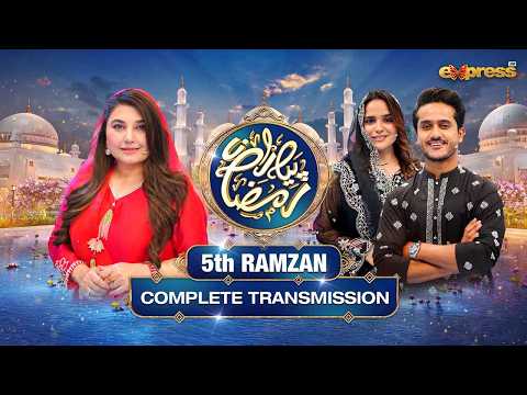 Piyara Ramzan 2026 | Complete Transmission with Javeria Saud | Ramzan Day 5 | Express TV