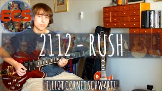 2112 - Rush Guitar Cover (Overture/ The Temples Of Syrinx/ Discovery/ Presentation)