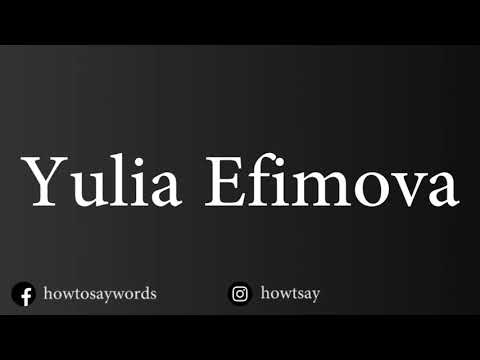 How To Pronounce Yulia Efimova