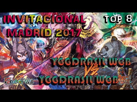 |Force of Will TCG| Invitacional Madrid 2017 TOP 8