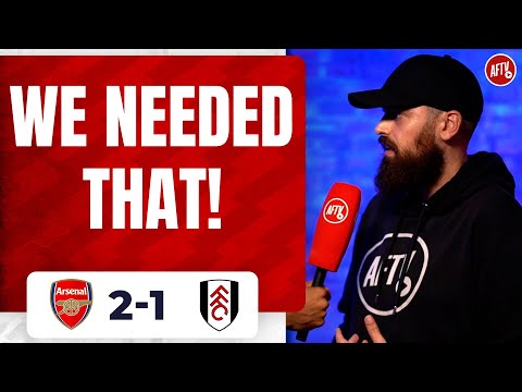 Arsenal 2-1 Fulham | Gabriel Needed That... We Needed That! (Turkish)