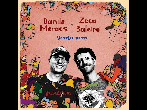 Vento Vem (part. Zeca Baleiro) - Danilo Moraes