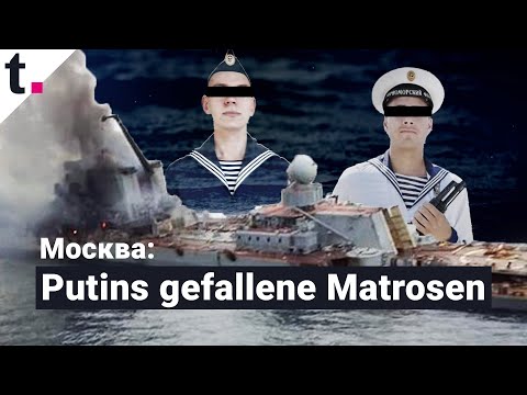 Sinking of the Moskva: Putin's fallen sailors