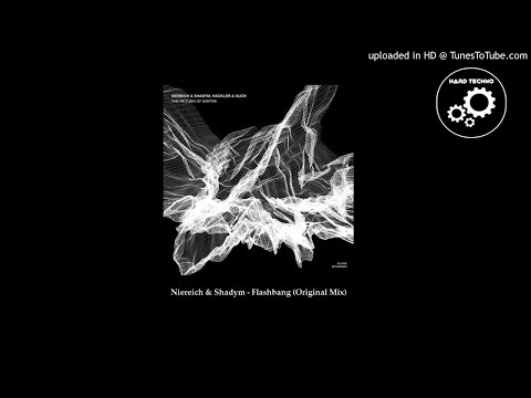 Niereich & Shadym - Flashbang (Original Mix)
