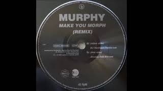 Murphy - Make You Morph (Atomic Dub Mix)