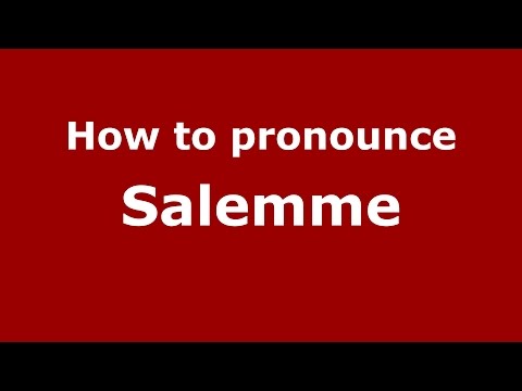 How to pronounce Salemme (Spanish/Argentina) - PronounceNames.com
