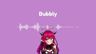 IRyS - Bubbly