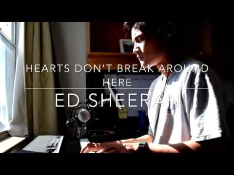 Hearts Don't Break Around Here - Ed Sheeran (Cover by Clemens Del Rosario)