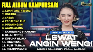 Download lagu FULL ALBUM CAMPURSARI NIKEN SALINDRY LAGU TRENDING TERBARU -LEWAT ANGIN WENGI - ROPANG - SABAR mp3