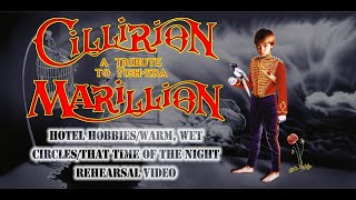 Cillirion - A Tribute to &#39;Fish-Era&#39; Marillion - Hotel Hobbies/WWC/That Time of the Night Rehearsal